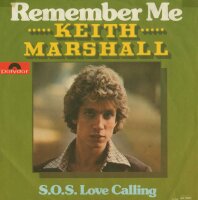 Keith Marshall - Remember Me / S.O.S. Love Calling [7...