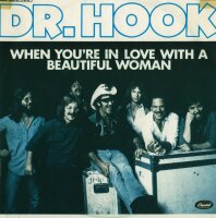 Dr. Hook - When Youre In Love With A Beautiful Woman /...