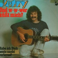 Wolfgang Petry - Und W-W-Wer Küßt Mich? [7...