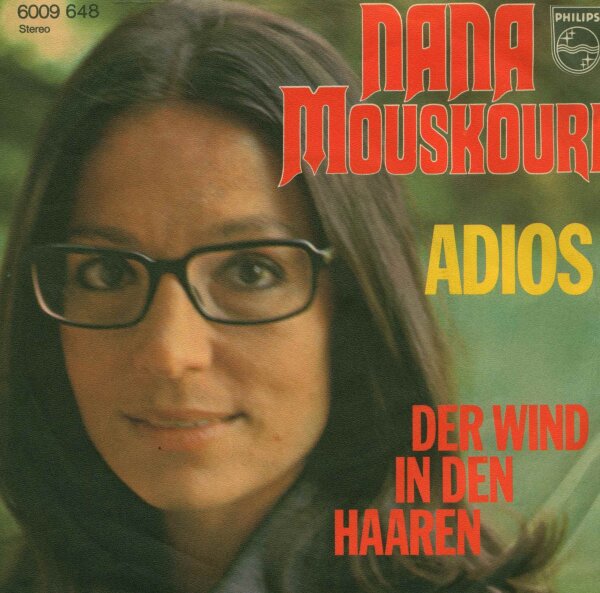 Nana Mouskouri - Adios / Der Wind In Den Haaren [7 Vinyl Single] | Philips | VG+/VG