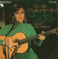 Caterina Valente - Wo die Musikanten sind / Capito? Nix...