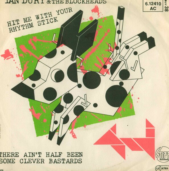 Ian Dury & The Blockheads - Hit Me With Your Rhythm Stick / There Aint Half Been Some Clever Bastards [7 Vinyl Single] | Stiff Records | NM/VG+