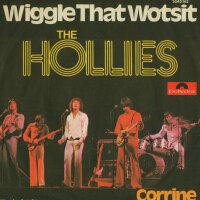 The Hollies - Wiggle That Wotsit / Corrine [7 Vinyl...