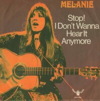 Melanie - Stop! I Dont Wanna Hear It Anymore [7 Vinyl...