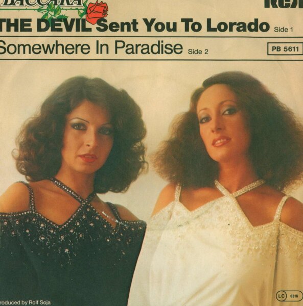 Baccara - The Devil Sent You To Lorado [7 Vinyl Single] | RCA | Germany, 1978 | EX/EX