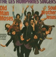 The Les Humphries Singers - Old Man Moses / Soul Brother...
