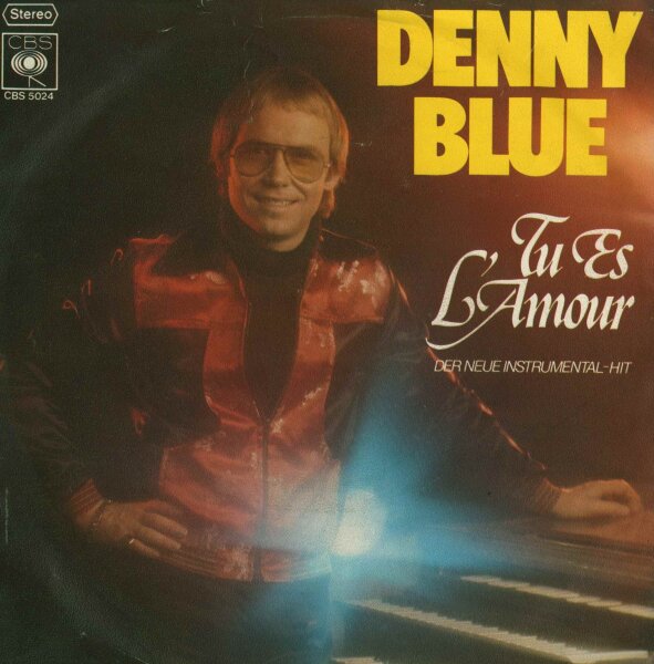 Denny Blue - Tu Es LAmour [7 Vinyl Single] | CBS | VG/VG