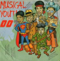 Musical Youth - 007 / Do You Want My Love [7 Vinyl...