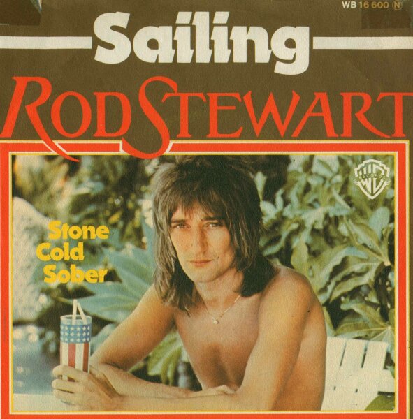 Rod Stewart - Sailing / Stone Cold Sober [7 Vinyl Single] | Warner Bros | NM/VG+
