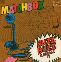 Matchbox - Buzz Buzz A Diddle It [7 Vinyl Single] |...