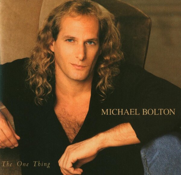 Michael Bolton - The One Thing [CD]