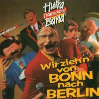 Hurra Deutschland band - Wir Ziehn Von Bonn Nach Berlin...