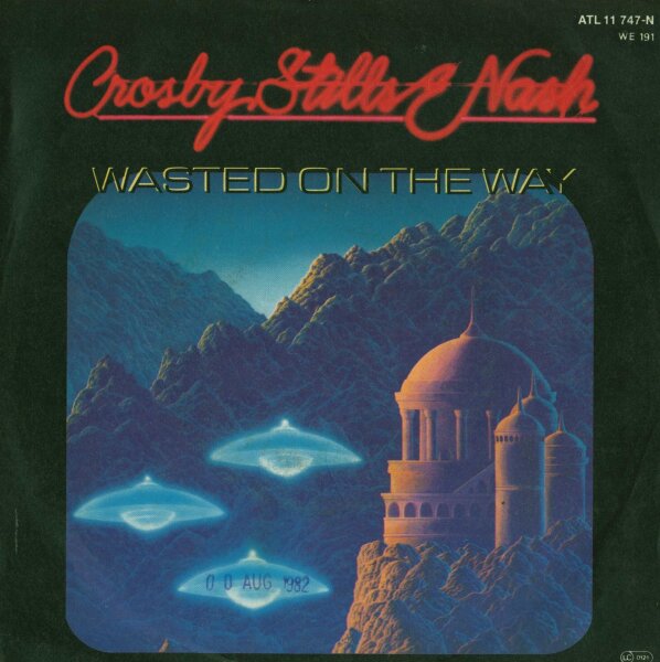 Crosby, Stills & Nash - Wasted On The Way / Delta [7 Vinyl Single] | Atlantic | VG/VG