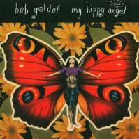 Bob Geldof - My Hippy Angel / Maybe Heaven [7 Vinyl...