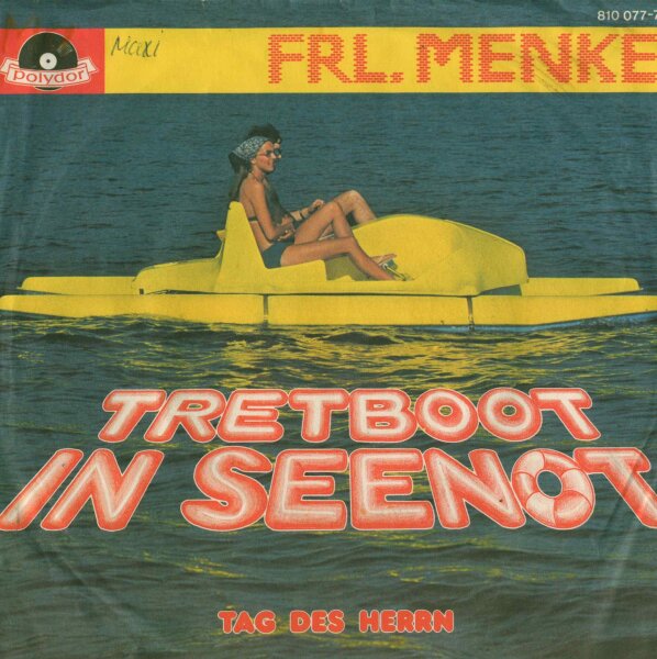 Frl. Menke - Tretboot In Seenot / Tag Des Herrn [7 Vinyl Single] | Polydor | VG/VG