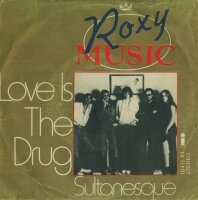 Roxy Music - Love Is The Drug / Sultanesque [7 Vinyl...