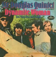 Sir Douglas Quintet - Dynamite Woman / Too Many Dociled...
