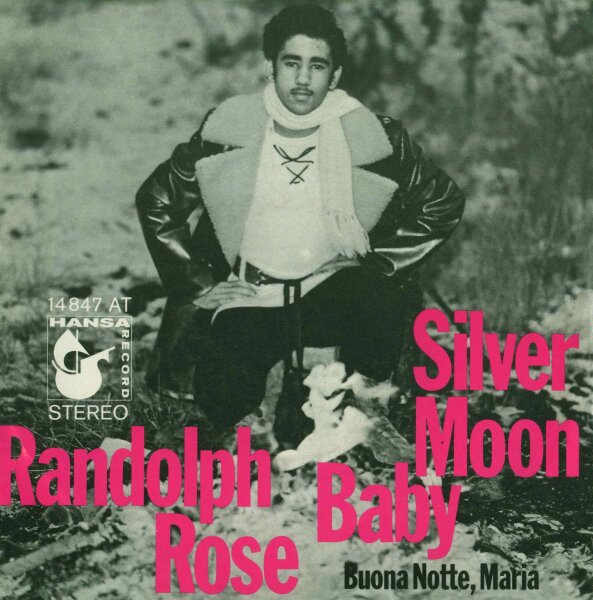 Randolph Rose - Silver Moon Baby / Buona Notte, Maria [7 Vinyl Single] | Hansa | VG/EX