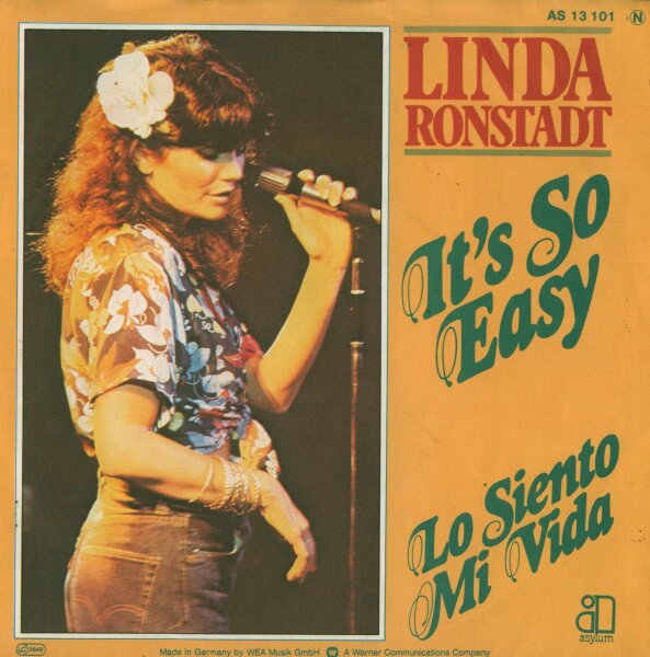 Linda Ronstadt - Its So Easy / Lo Siento Mi Vida [7 Vinyl Single] | Asylum Records | VG+/EX