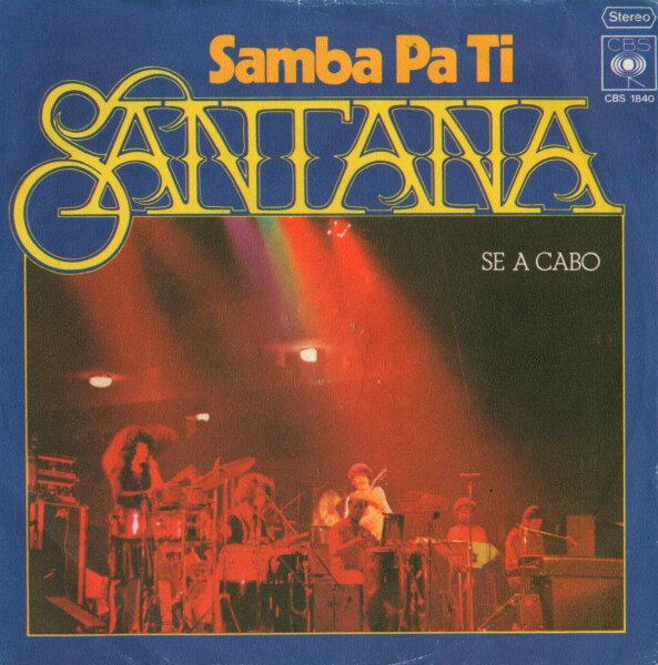 Santana - Samba Pa Ti / Se A Cabo [7 Vinyl Single] | CBS | VG/VG