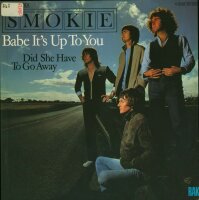 Smokie - Babe Its Up To You / Did She Have To Go Away [7...