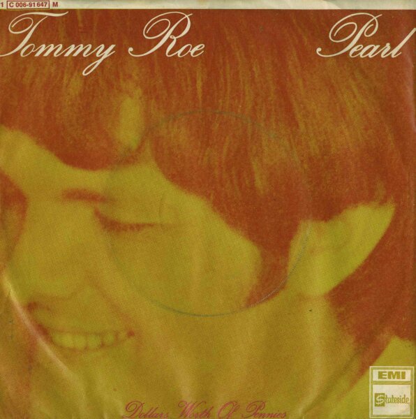 Tommy Roe - Dollars Worth Of Pennies / Pearl [7 Vinyl Single] | EMI | VG/G