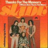 Slade - Thanks For The Memory / Raining In My Champagne...