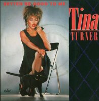Tina Turner - Better Good To Me / When I Was Young [7...