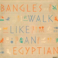 Bangles - Walk Like An Egyptian / Angels Dont Fall In...