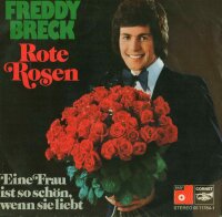 Freddy Breck - Rote Rosen / Eine Frau ist so schön,...