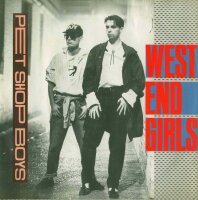 Pet Shop Boys - West End Girls / A Man Could Get Arrested...