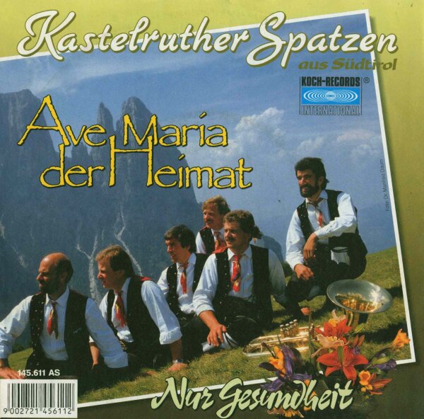 Kastelruther Spatzen - Ave Maria der Heimat / Nur Gesundheit [7 Vinyl Single] | Koch Records | EX/EX