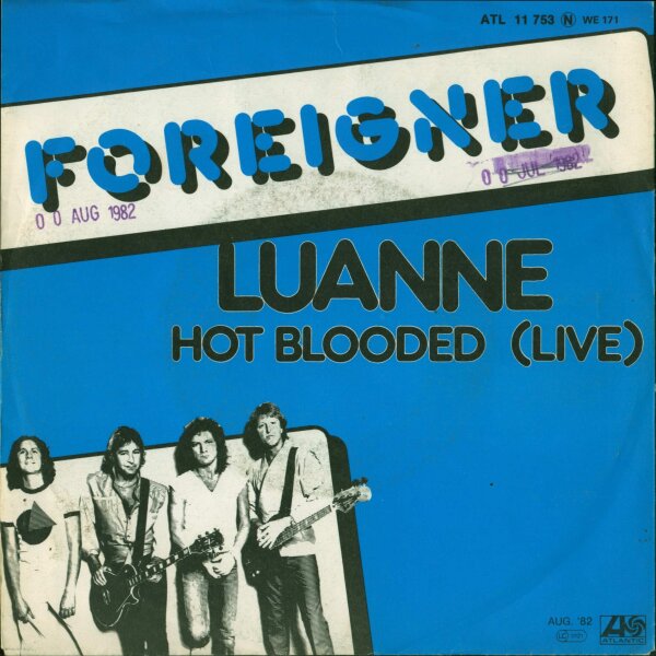 Foreigner - Luanne / Hot Blooded (Live) [7 Vinyl Single] | Atlantic | VG/VG