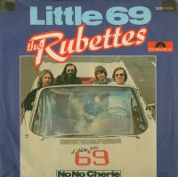 The Rubetts - Little 69 / No Cherie [7 Vinyl Single] |...