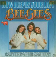 Bee gees - How Deep Is Your Love / Cant Keep A Good Man...