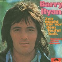 Barry Ryan - Zeit macht nur vor dem Teufel halt /...
