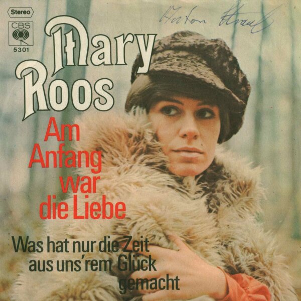 Mary Roos - Am Anfang war die Liebe / Was hat nur die Zet mit unsrem Glück gemacht [7 Vinyl Single] | CBS | VG+/VG