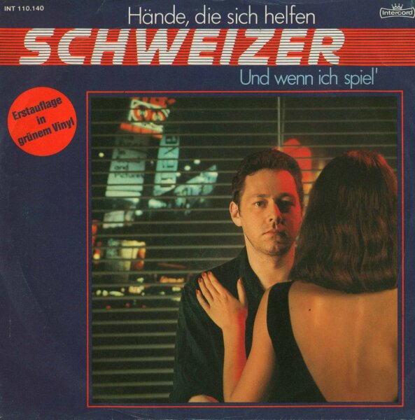 Schweizer - Hände, die sich helfen / Und wenn ich spiel [7 Vinyl Single] | Intercord | VG+/VG+