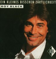 Roy Black - Ein kleines bisschen Zärtlichkeit /...
