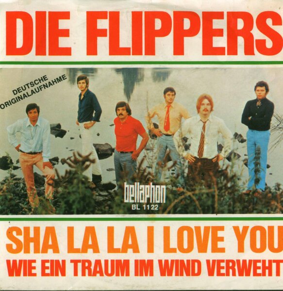 Die Flippers - Sha La La I Love You / Wie ein Traum im Wind verweht [7 Vinyl Single] | Bellaphon | VG+/VG+