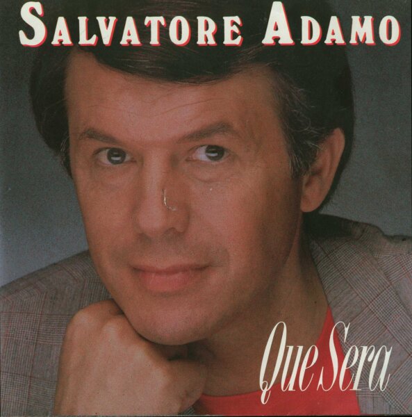 Salvatore Adamo - Que Sera / Genau wie damals [7 Vinyl Single] | EMI | EX/EX