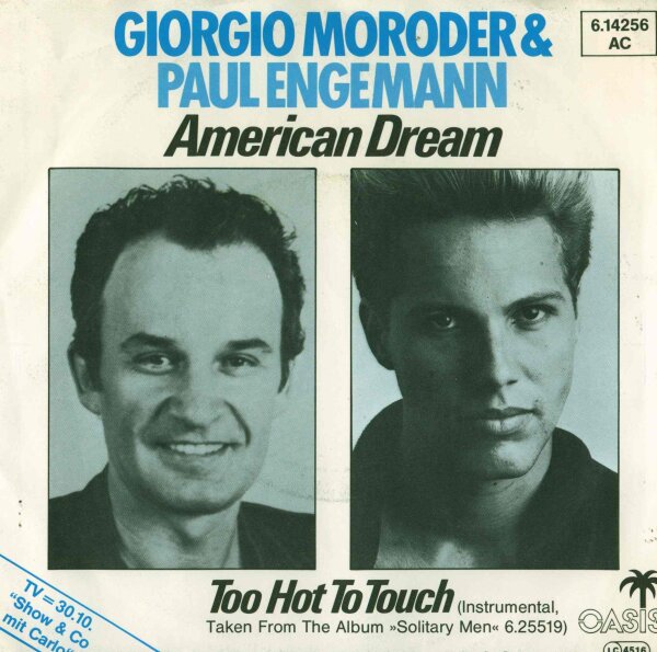 Giorgio Moroder & Paul Engemann - American Dream  / Too Hot To Touch [7 Vinyl Single] | Teldec | EX/VG+