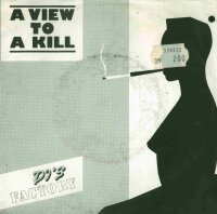 DJs Factory - A View To A Kill / Dream Killer [7 Vinyl...