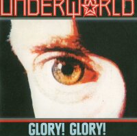 Underworld - Glory! Glory! / Shokk The Doctor [7 Vinyl...