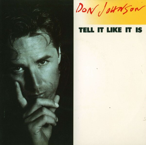 Don Johnson - Tell It Like It Is / Angel City [7 Vinyl Single] | Epic | NM/EX