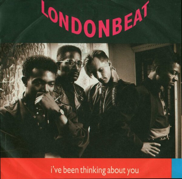 Londonbeat - Ive Been Thinking About You / 9 Am [7 Vinyl Single] | Anxious Records | Europe, 1990 | VG/VG