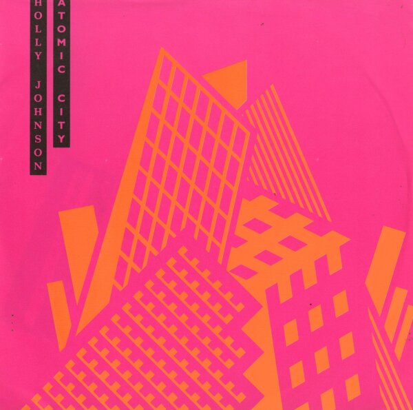 Holly Johnson - Atomic City / Beat The System [7 Vinyl Single] | MCA | VG+/VG+