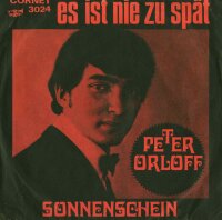 Peter Orloff - Es ist nie zu spät / Sonnenschein [7...