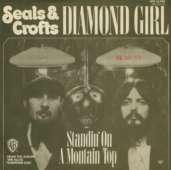 Seals & Crofts - Diamond Girl /  Standin On A Mountain Top [7 Vinyl Single] | Warner Bros. Records | NM/VG+