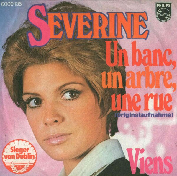Severine - Un Banc, Un Arbre, Une Rue / Viens [7 Vinyl Single] | Philips | VG+/VG+